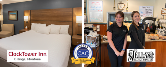 Best Western Plus ClockTower Inn and Stella’s Kitchen & Bakery Earns Autism Certification  to Create More Inclusive Space