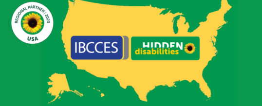Hidden Disabilities Sunflower and IBCCES Partner to Enhance Accessibility Options for Invisible Disability Community