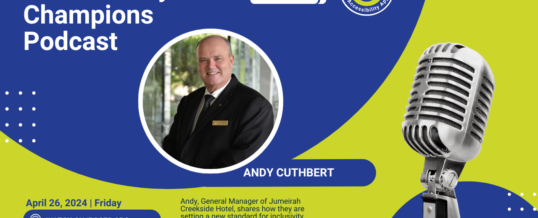 Andy Cuthbert’s Visionary Path to Accessibility and Inclusivity at Jumeirah Creekside Hotel