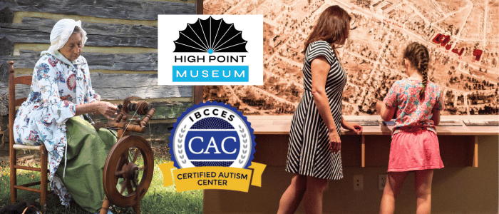 High Point Museum Renews Autism Certification from IBCCES