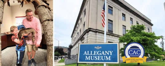 Allegany Museum Makes History More Inclusive as a  Certified Autism Center™