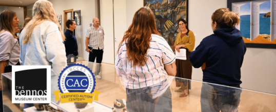 The Dennos Museum Center Strengthens Accessibility Efforts, Renews Certified Autism Center™ Designation