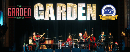 Inclusion Takes the Big Screen: The Garden Theater Renews Certified Autism Center™ Designation